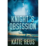 Knight's Obsession