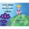 Little Tommy and the Kingdom of Clouds: Crossing the Rainbow Bridge