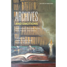 Archives and Emotions: International Dialogues Across Past, Present, and Future