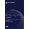 Transcriptional Regulation in Bacteria