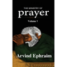 The Ministry of Prayer Volume 1: How to start a Prayer Ministry
