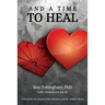 And A Time To Heal
