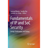 Fundamentals of IP and Soc Security: Design, Verification, and Debug