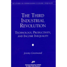 The Third Industrial Revolution:: Technology, Productivity, and Income Inequality