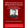 CIA Analysis of The Warsaw Pact Forces: The Importance of Clandestine Reporting