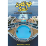 Setting Sail: Your First-Time Cruisers Guide