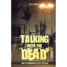 Talking With The Dead: How To Communicate With The Dead