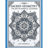 Sacred Geometry: The Art of Mindful Coloring