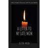 A Letter to My Late Mom