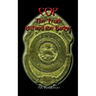 Cop the Truth Behind the Badge