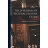 Field Museum of Natural History Guide
