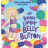 My Bumpy Lumpy Belly Button