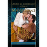 His Topaz: A Historical Western Romance