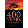 400 YEARS of WITNESSING