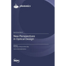 New Perspectives in Optical Design