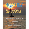 Navigating the Sermon, Cycle a