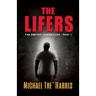 The Lifers, The Dmitry Chronicles - Part I