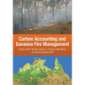 Carbon Accounting and Savanna Fire Management