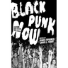 Black Punk Now