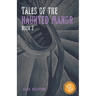 Tales of the Haunted Manor - Book 2