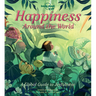 Lonely Planet Kids Happiness Around the World: Beautiful Illustrated Picture Book Joyful Experiences Around the World Play the Drums in Bali, Forest B