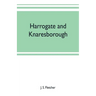 Harrogate and Knaresborough