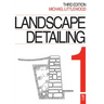 Landscape Detailing Volume 1: Enclosures