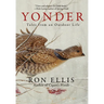 Yonder; Tales from an Outdoor Life