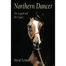 Northern Dancer: The Legend and His Legacy