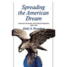 Spreading the American Dream: American Economic & Cultural Expansion 1890-1945