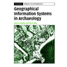 Geographical Information Systems in Archaeology