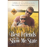Best Friends in the Show Me State