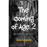 The Coming of Age 2: Addicted to the game