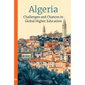 Algeria: Challenges and Chances in Global Higher Education