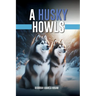 A Husky Howls