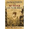 Jack London and Murder on Nob Hill