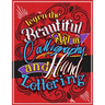 Learn the Beautiful art of Calligraphy and Hand lettering: The Modern Way of Creative Relaxation With Practice Pages & More!