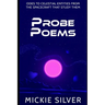 Probe Poems: Odes to Celestial Entities from the Spacecraft That Study Them