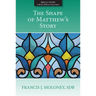 The Shape of Matthew's Story