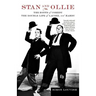 Stan and Ollie: The Roots of Comedy: The Double Life of Laurel and Hardy