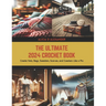 The Ultimate 2024 Crochet Book: Create Hats, Bags, Sweaters, Scarves, and Coasters Like a Pro