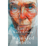 Wrinkled Rebels