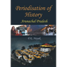Periodisation of History: Arunchal Pradesh