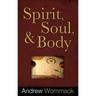 Spirit, Soul & Body