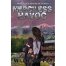 Merciless Havoc: Montana Mayhem Book 3 America's New Apocalypse