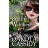 Gettin' Witched