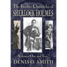 The Further Chronicles of Sherlock Holmes - Volumes 1 and 2