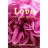 Love: A Manual for Humanity