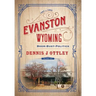 Evanston Wyoming Volume 2: Boom-Bust-Politics