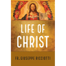 The Life of Christ